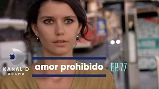 Amor Prohibido Ep.77 | Avance Exclusivo | Kanal D Drama