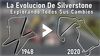 La Evolucion Del Circuito De Silverstone! | (1948-2020)