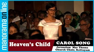 Heaven's Child - Joel Lindsey, Camp Krikland | Jerusalem Mar Thoma Church Choir - The Jerries