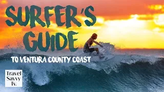 A Surfer's Guide to Ventura County Coast