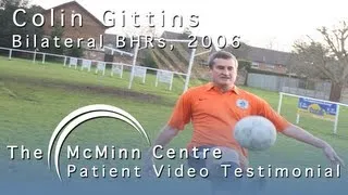 Football with Bilateral Birmingham Hip Resurfacing (BHRs) - Colin Gittins