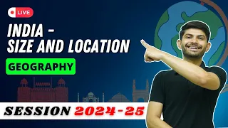 India- Size and Location  | Live Poll Session MIQs and PYQs | Geography Class 9th 2024-25