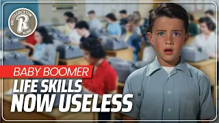 Baby Boomer Life Skills, That Are Useless Today