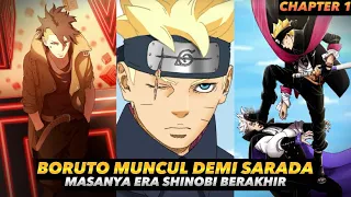 AKHIRNYA BORUTO KEMBALI SELAMATKAN SARADA!! ERA SHINOBI BERAKHIR | CHAPTER 1