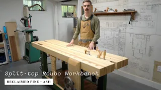 Part 16 | What is a Split top Roubo Workbench Anyways?