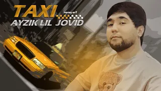 Айзик [Лил Човид] - Такси / Ayzik [Lil Jovid] - Taxi (Prod by Creepo)