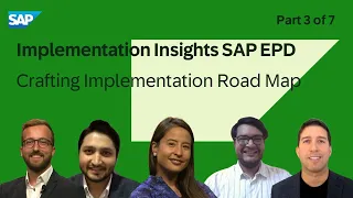 Implementation Insights for SAP EPD Part 3 | Crafting Implementation Road Map