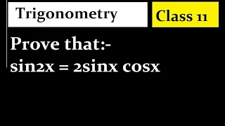 Prove that sin2x = 2sinx cosx