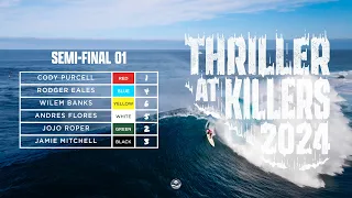 2024 Thriller At Killers | Semi-Final 01 | Big Wave Surfing