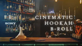 Реклама кальянной в стиле B-roll l Cinematic Hookah Commercial | Sony a7III