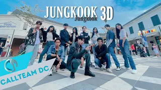 [KPOP IN PUBLIC CHALLENGE] Jungkook '3D' Dance Cover by Call Team DC