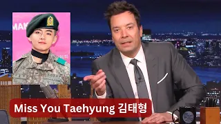 I Miss You Taehyung BTS V Says Jimmy Fallon