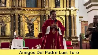 El día del señor de los milagros/Padre Luis Toro 💢👈🏻