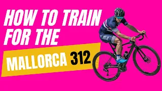 How to train for the Mallorca 312  this winter.