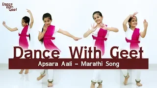 Apsara Aali - Natarang | Marathi Song Dance Choreography | Dance With Geet