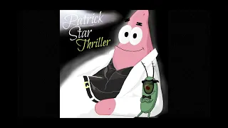 Patrick Star - Thriller feat. Plankton (AI Cover) (Slowed -360 Cents)