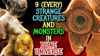 9 (Every) Dune Universe Creatures And Monsters - Explained