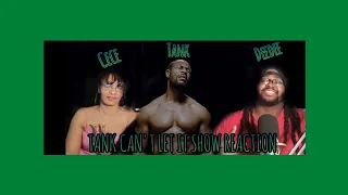 Tank Can't Let It Show Official Video Reaction