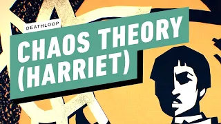 Deathloop Gameplay Walkthrough - Chaos Theory (How to Kill Harriet)