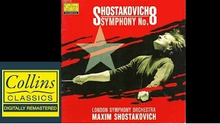 (FULL ALBUM) Shostakovich - Symphony 8 - Maxim Shostakovich - London Symphony Orchestra