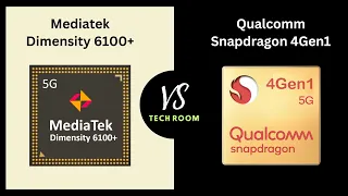 Snapdragon 4 Gen 1 VS Dimensity 6100+ | Which is best?⚡| Dimensnity 6100+ Vs Snapdragon 4Gen1