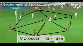 Moroccan Tiki -Taka  || تيــكـي تــاكـا المنتخب المغربي