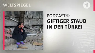 Erdbeben in der Türkei und Syrien: Ein halbes Jahr danach | Weltspiegel Podcast