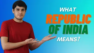 Republic Day of India | Meaning of Republic explained by Sandeep Bhatt