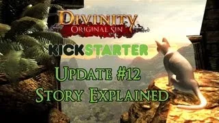 Divinity: Original Sin Update #12 - Story Explained