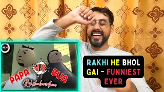 Pindi Reaction to MAKE JOKE OF ||MJO|| - RAKSHABANDHAN || PAPA VS BUA | REACTION