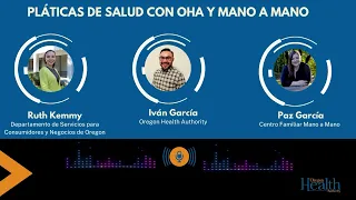 Pláticas de Salud con OHA y Mano a Mano