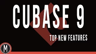 CUBASE 9 - TOP NEW FEATURES - mixdown.online