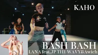 BASH BASH - LANA feat,JP THE WAVY & Awich - / KAHO