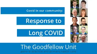 Goodfellow Unit Webinar: Long Covid