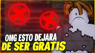 NOO ESTO DEJARÁ DE SER GRATIS EN ROBLOX😨