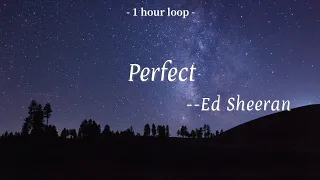 Ed Sheeran - Perfect (Lyrics 中英字幕 | 中文歌詞 | 1 Hour Loop | 1小時循環版)