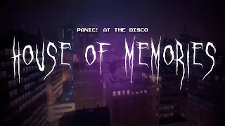 panic! at the disco - house of memories [ sped up ] lyrics