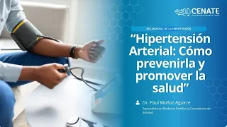 Hipertensión Arterial: Cómo prevenirla y promover la salud en tu familia y comunidad