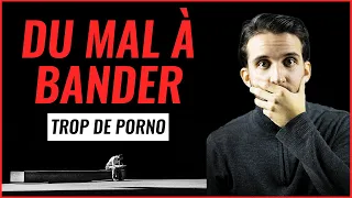 Le Porno fait-il débander ?