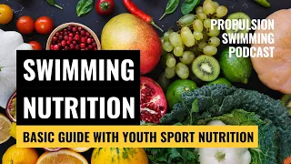 SWIMMING NUTRITION | Nutrition for Young Athletes with Youth Sport Nutrition