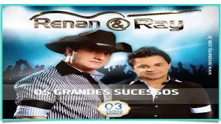 Renan & Ray (Os Grandes Sucessos)