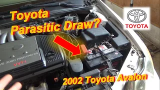 Customer is Tired of this PARASITIC DRAW!! (Toyota Avalon)