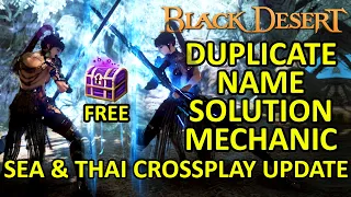 Duplicate Name Solution Mechanic, Claim Free VP & More, SEA & Thai Crossplay Update Black Desert BDO