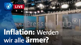 Presseclub: Inflation, Kriegsfolgen, Klimakrise: Werden wir alle ärmer?