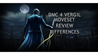 New Vergil Moveset Review - Devil May Cry 4 Special Edition