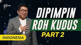 Indonesia | Dipimpin Roh Kudus, Part 2 - Ps. Samuel Handoko (Official GMS)