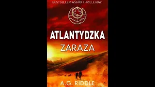 Riddle A. G. - Atlantydzka Zaraza Cz 2 | Audiobook PL całość