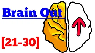 Brain out level 21 22 23 24 25 26 27 28 29 30 Walkthrough or Solution