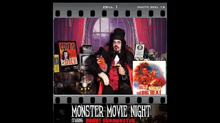 Monster Movie Night Night of the Big Heat season 14 ep 17 ep 310