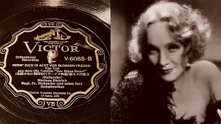 Marlene Dietrich - Nimm’ Dich In Acht Vor Blonden Frauen - 78 rpm - Victor V6088 - 1930